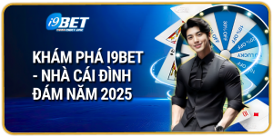 Nổ Hũ i9bet – Kho Game Slot Nổ Hũ Hấp Dẫn